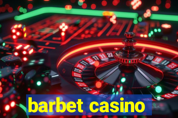 barbet casino