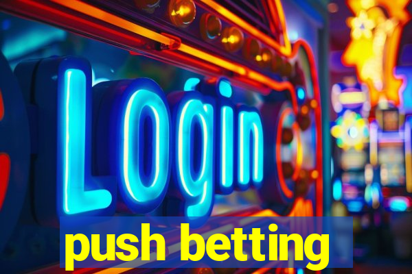 push betting