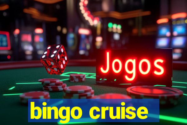 bingo cruise