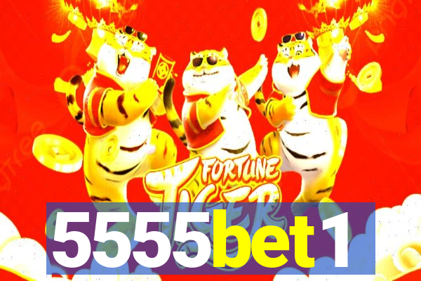 5555bet1