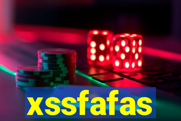 xssfafas