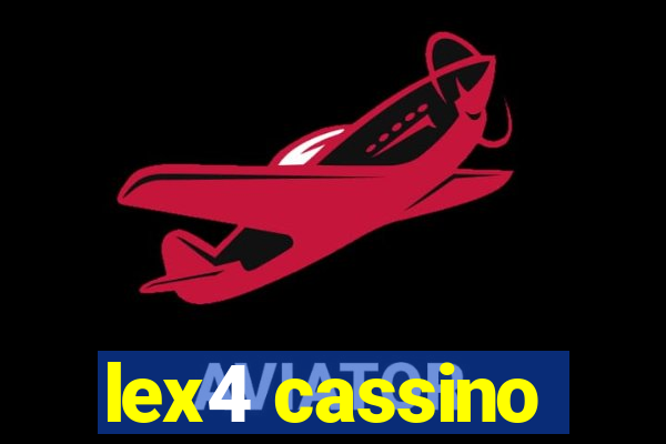 lex4 cassino