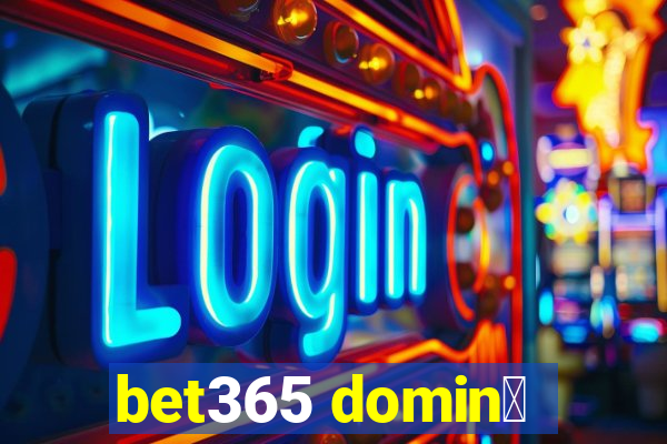 bet365 domin贸