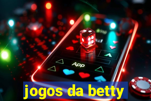 jogos da betty