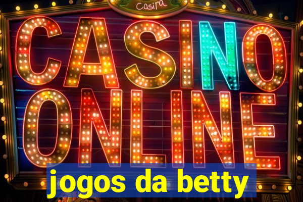 jogos da betty