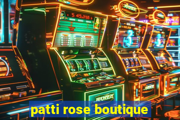 patti rose boutique