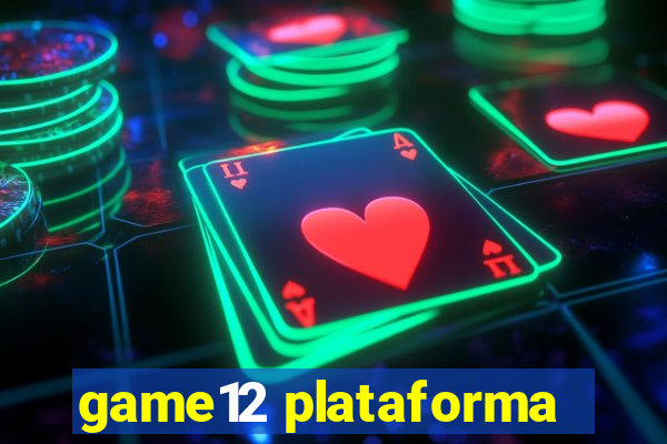 game12 plataforma