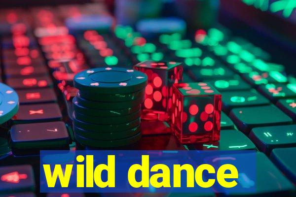 wild dance