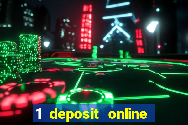 1 deposit online casino usa