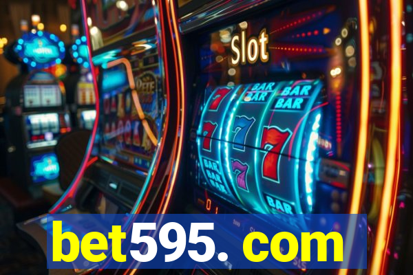 bet595. com