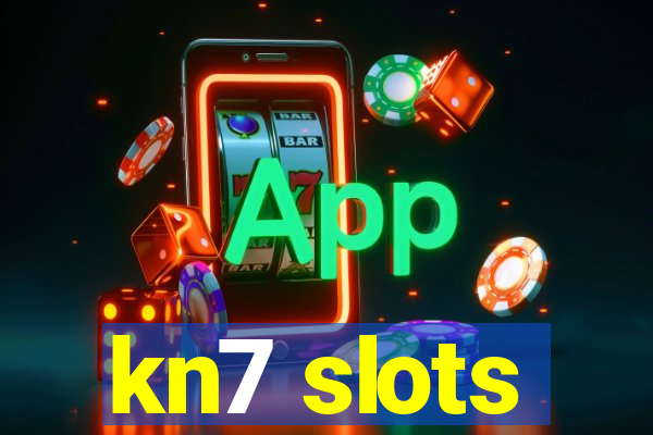 kn7 slots