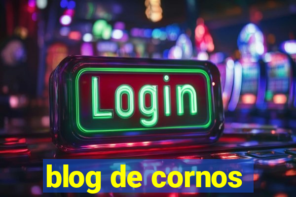 blog de cornos