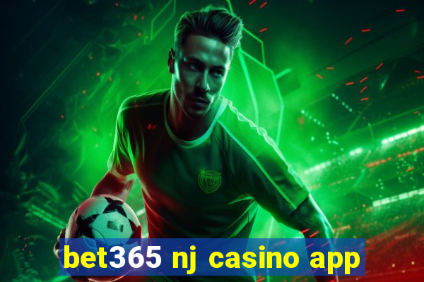 bet365 nj casino app