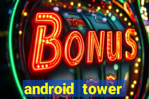 android tower defence games