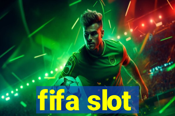 fifa slot