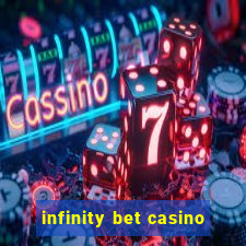 infinity bet casino