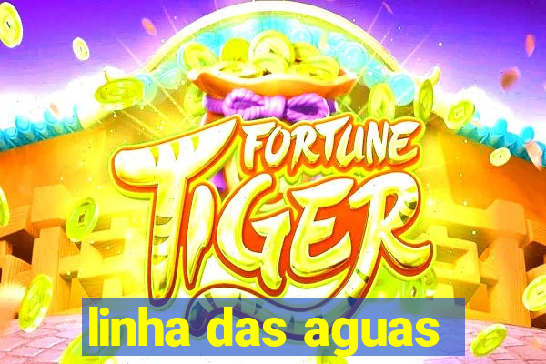 linha das aguas