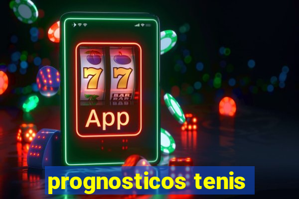 prognosticos tenis