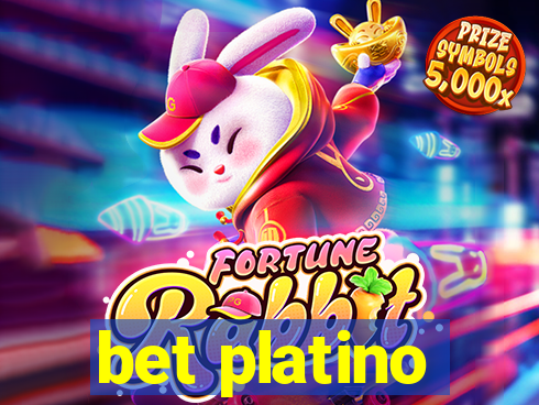 bet platino