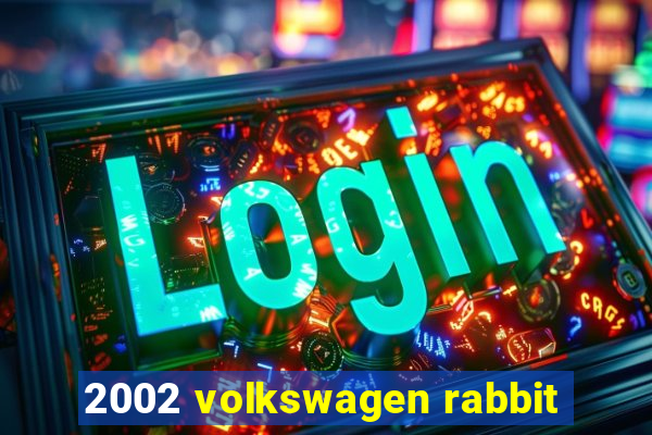 2002 volkswagen rabbit