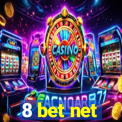 8 bet net