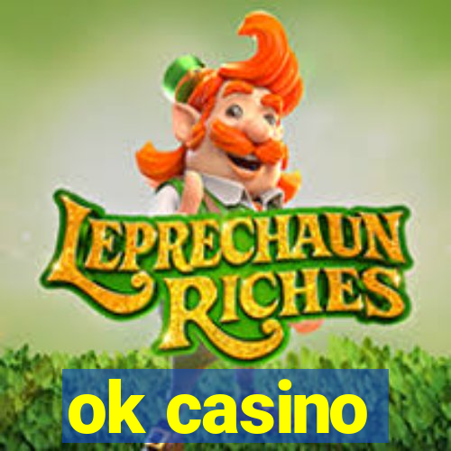 ok casino