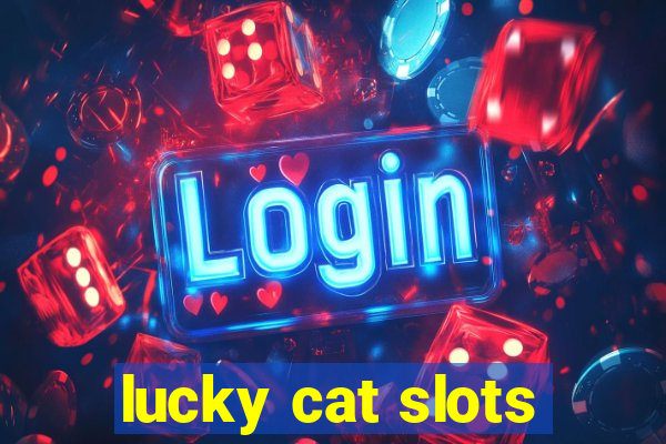 lucky cat slots