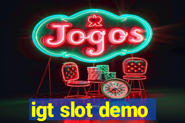 igt slot demo