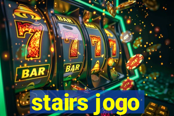 stairs jogo