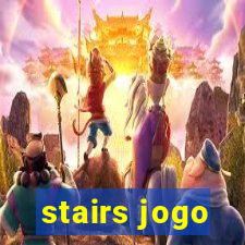 stairs jogo