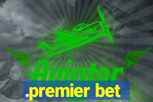 .premier bet