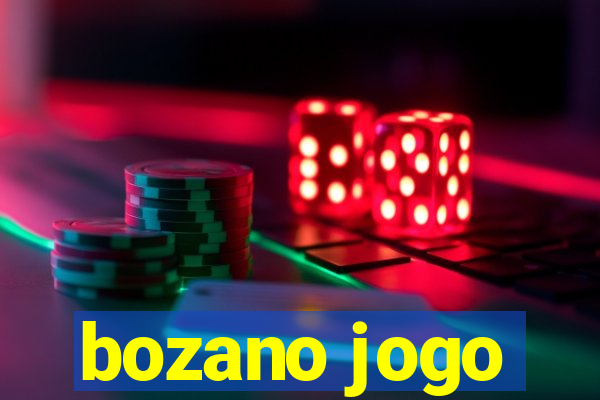 bozano jogo