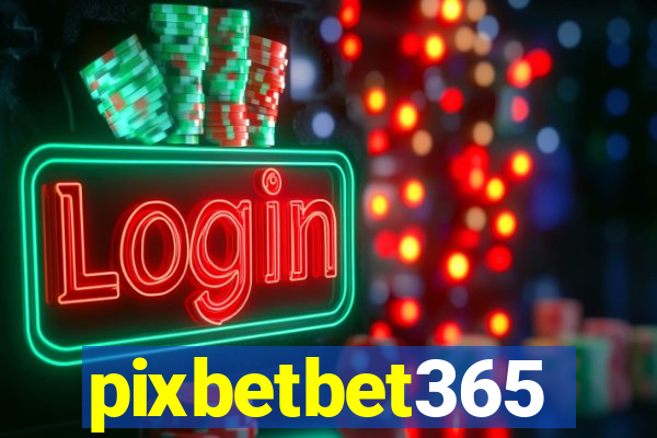 pixbetbet365