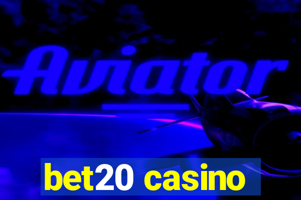 bet20 casino