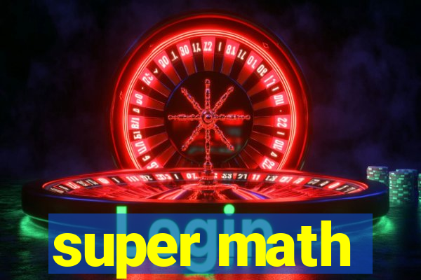 super math