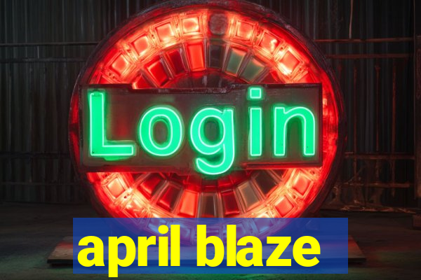 april blaze