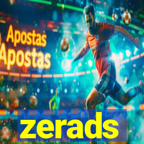 zerads