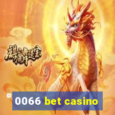 0066 bet casino