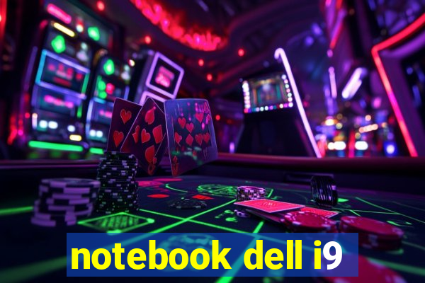 notebook dell i9