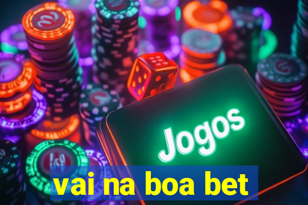 vai na boa bet