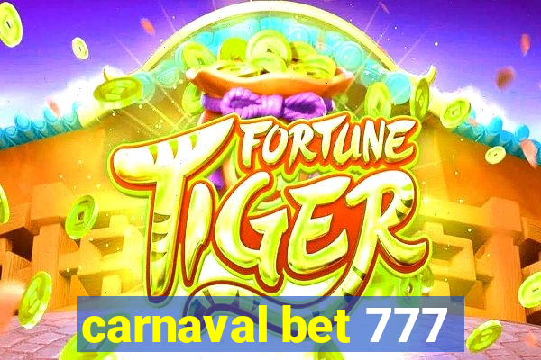 carnaval bet 777