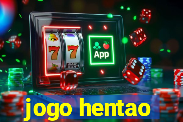 jogo hentao