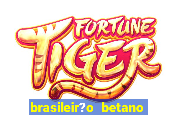 brasileir?o betano 2024 jogos