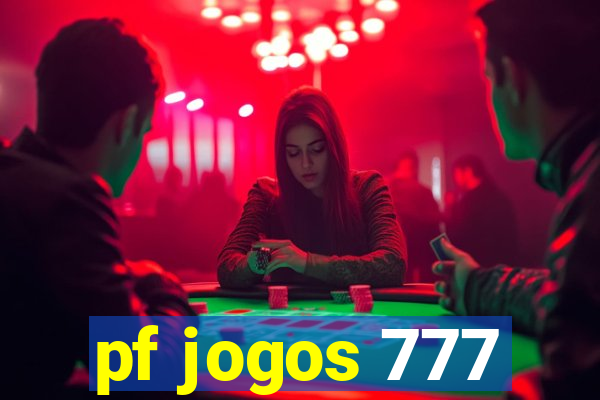 pf jogos 777