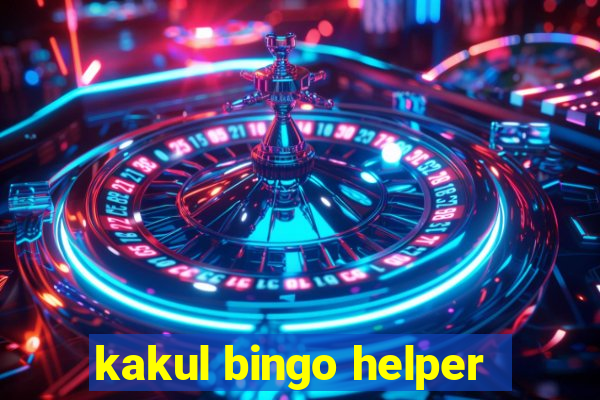 kakul bingo helper