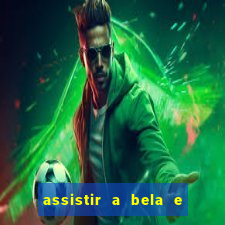 assistir a bela e a fera 1991 online dublado