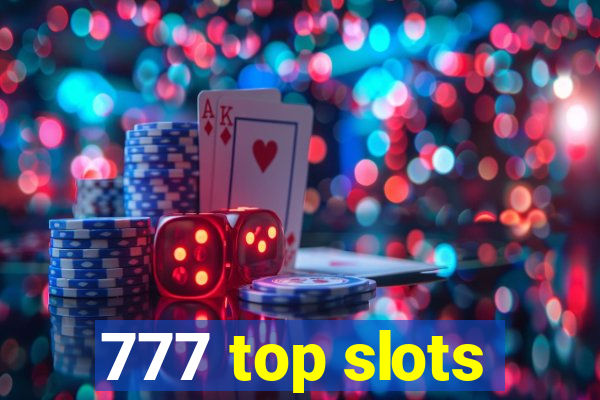 777 top slots