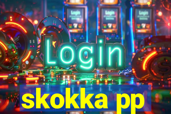 skokka pp