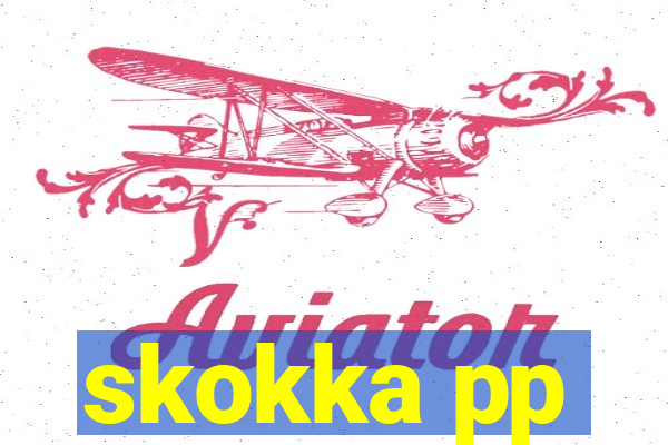 skokka pp