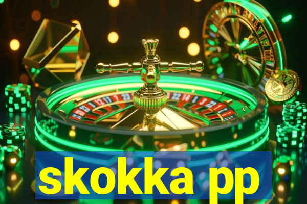 skokka pp